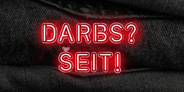 Darbs? Šeit!