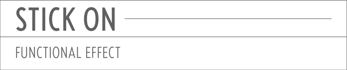 stick on - functional effect