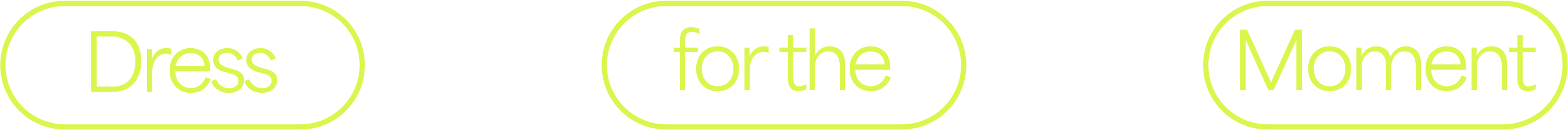 dress - for the - moment