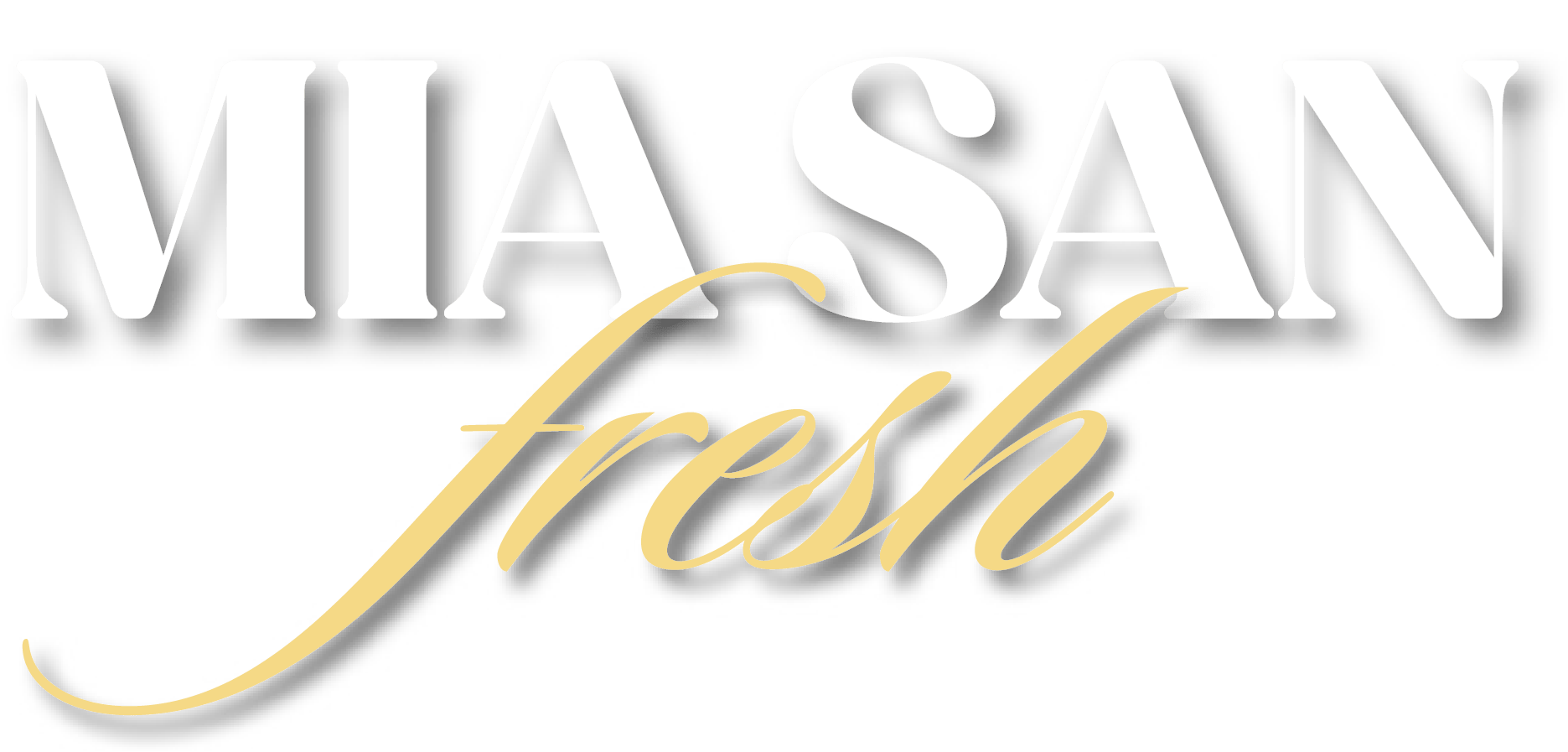 mia san fresh